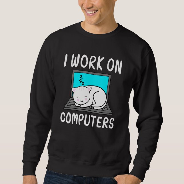 Moletom Eu Trabalho Em Computadores Cat - Estados De Acess (Frente)