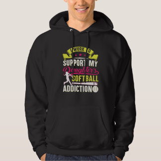 Moletom Eu Trabalho Para Apoiar A Dependência De Softbol D