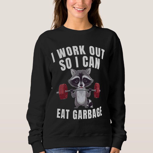 Moletom Eu Trabalho Para Comer Peso De Giro De Lixo (Frente)
