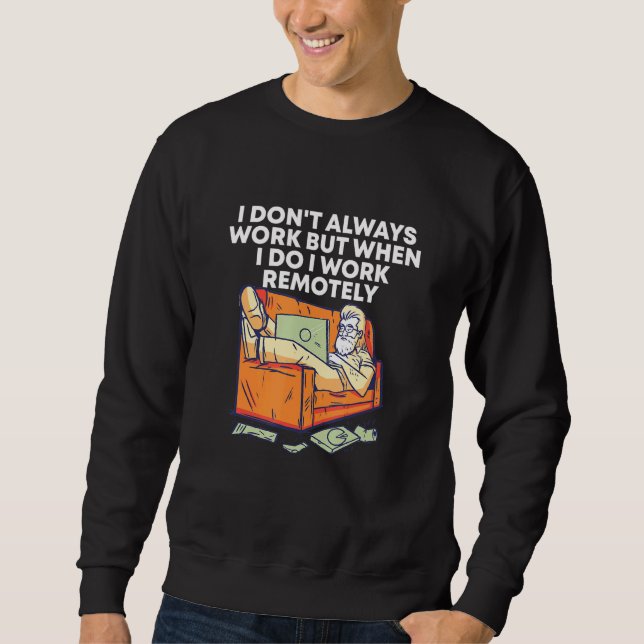 Moletom Eu Trabalho Remotamente De Casa Sarcástico Wfh Sa (Frente)