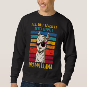 Moletom Eu vou superar isso depois de ser um Drama Llama