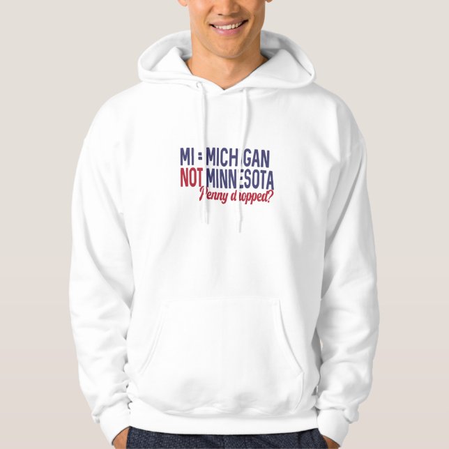 Moletom EUA - MI = Michigan Not Minnesota Confusion (Frente)