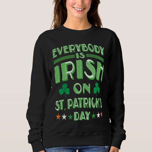 Moletom Everybody is Irish on St Patricks Day costume Men  (Frente)