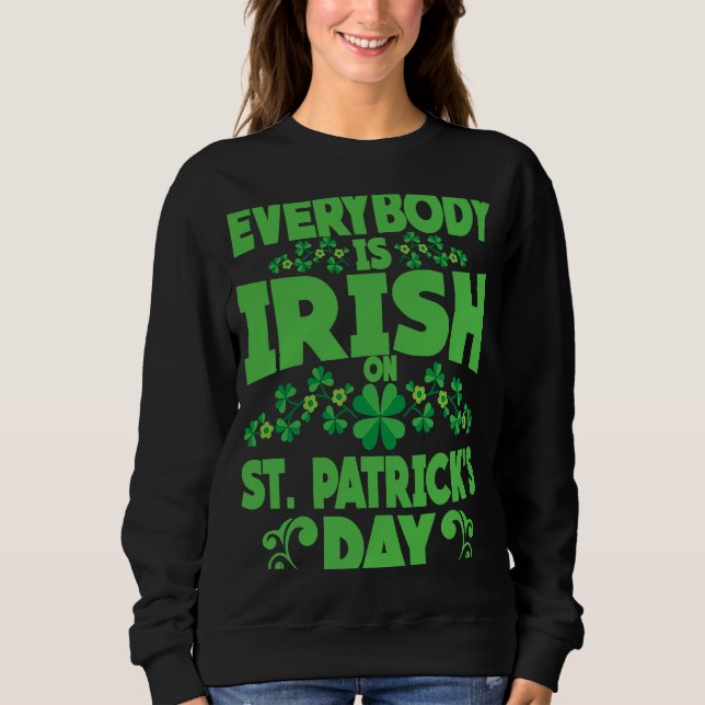 Moletom Everybody is Irish on St Patricks Day costume Men  (Frente)