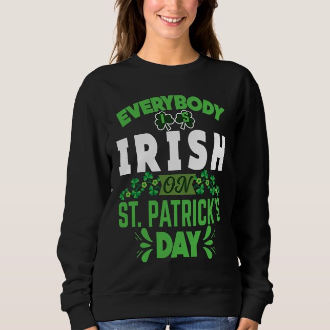 Moletom Everybody is Irish on St Patricks Day costume Men  (Frente)