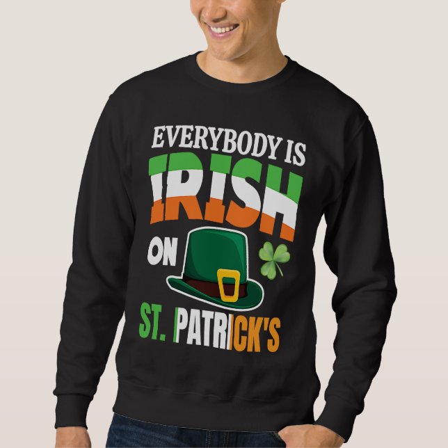 Moletom Everybody is Irish on St Patricks Day costume Men  (Frente)