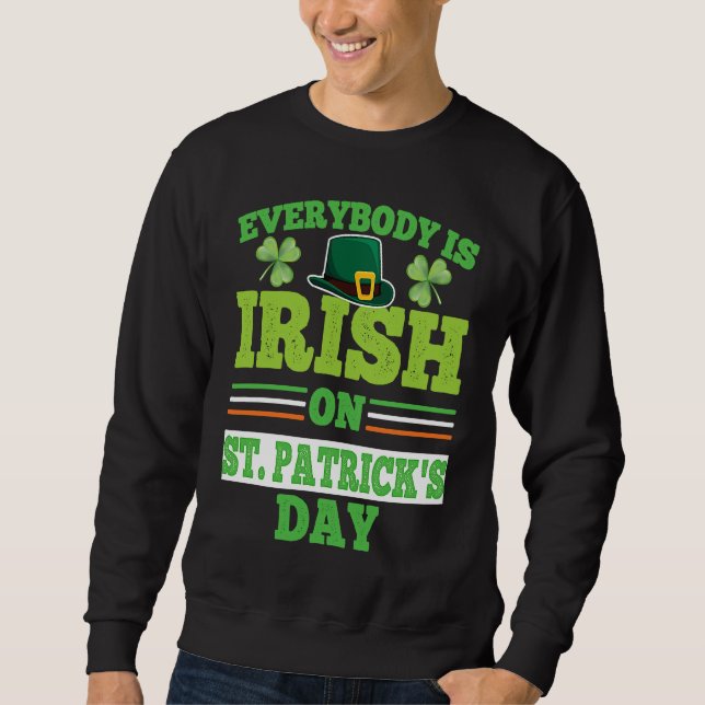 Moletom Everybody is Irish on St Patricks Day costume Men  (Frente)