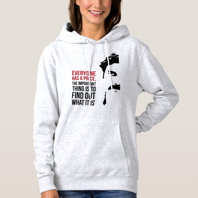 Moletom Everyone has a price (Frente)