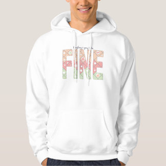 Moletom Everything’s Going to Be Fine Cute Winter Hoodie