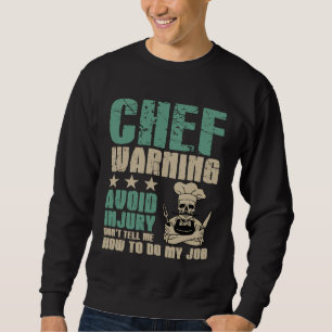 Moletom Evite lesões Não Me Diga Como Fazer Meu Chef De Tr