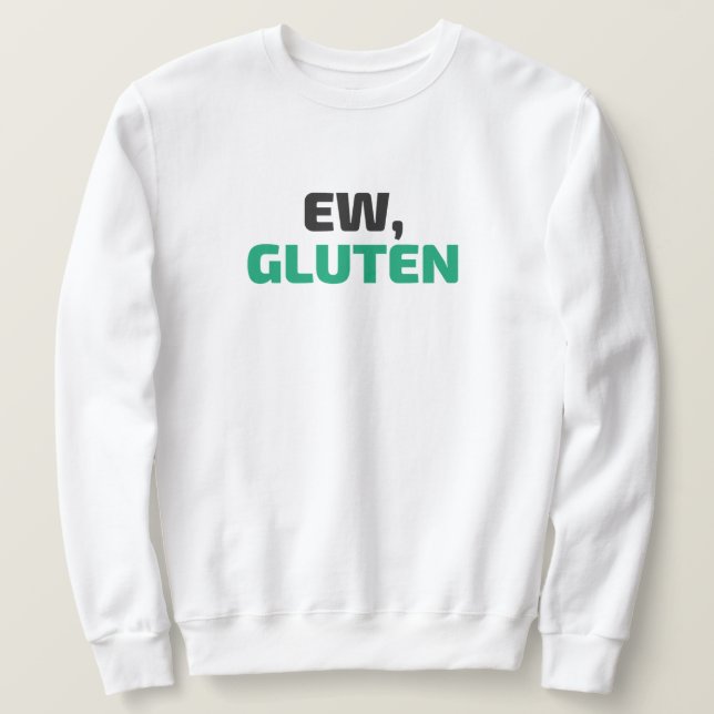 Moletom Ew, Gluten Hoodie (Frente do Design)