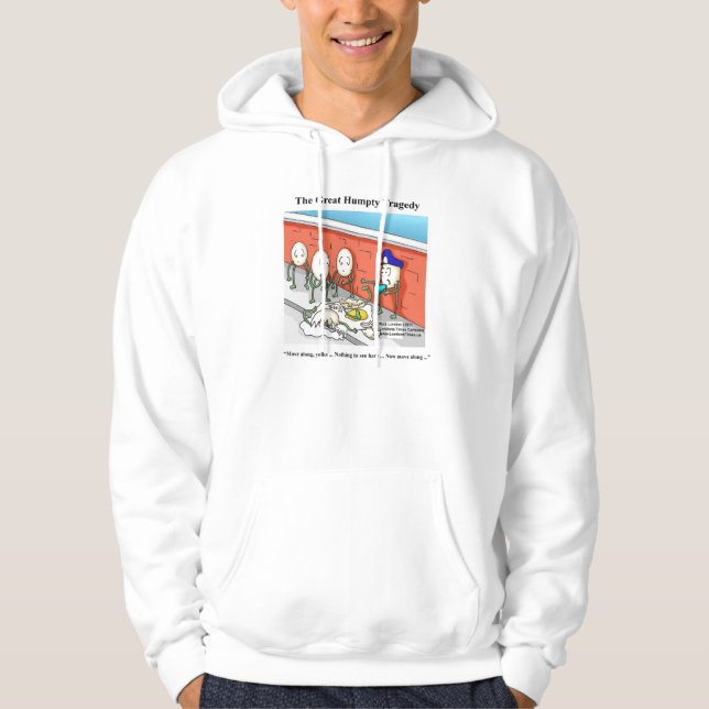 Moletom Excelente Humpty Dumpty Tragedy Engraçado Hoodie p (Frente)