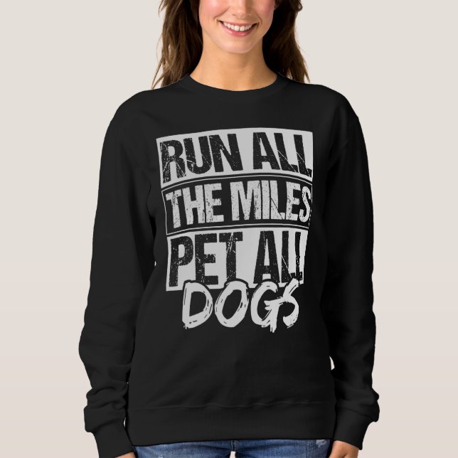 Moletom Executar Miles Pet All Dogs Marathon Runni (Frente)
