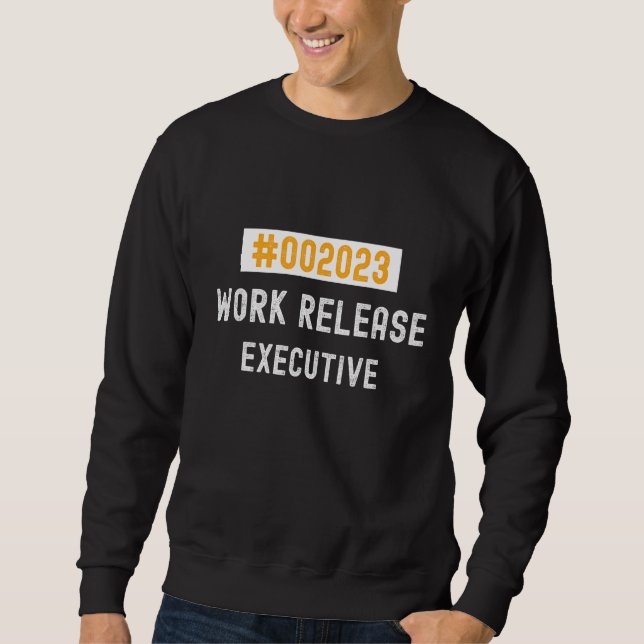 Moletom Executive work release 2023 retired or retiring (Frente)