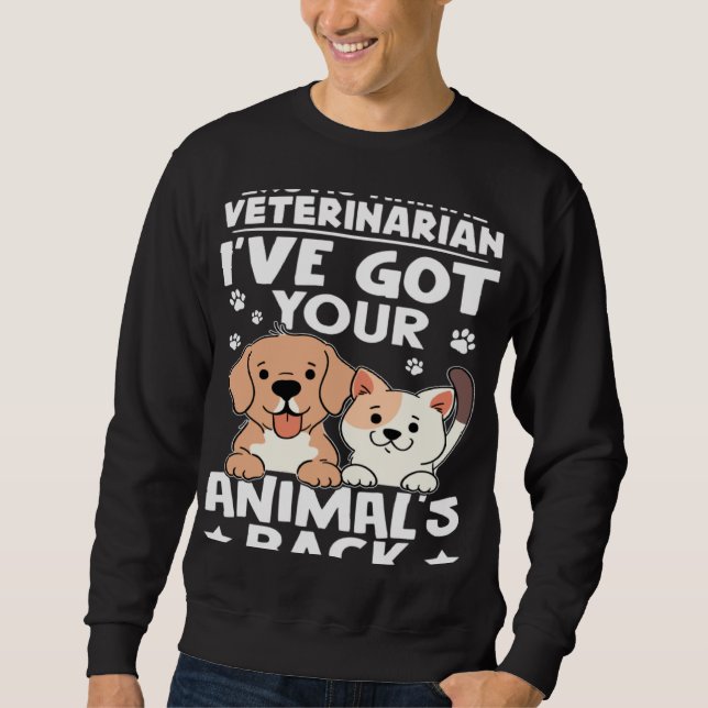 Moletom Exotic Animal Veterinarian I ve Got Your Animal s  (Frente)