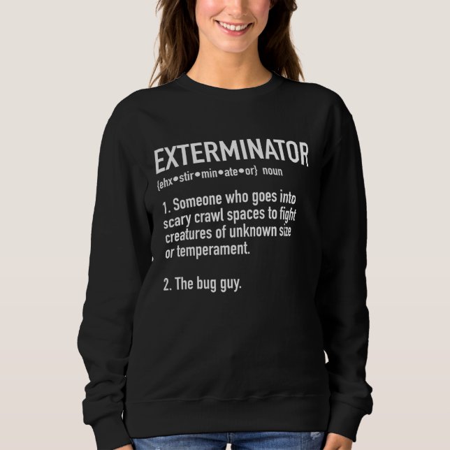 Moletom Exterminator Definition For Pest Control or Bug Gu (Frente)