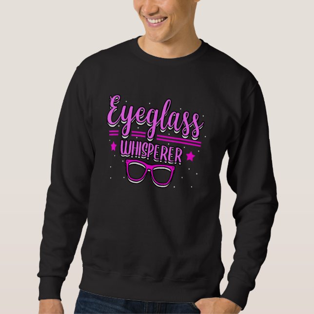 Moletom Eyeglass Whisperer Optician Eye Expert Optometri (Frente)