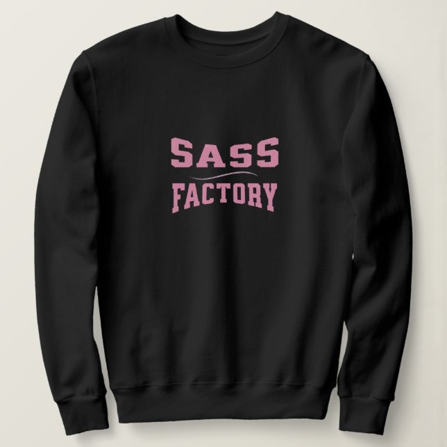 Moletom Fábrica Sass - Engraçado (Frente do Design)