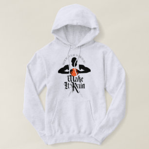 Moletom Faça-o chover (basquete) Hoodie