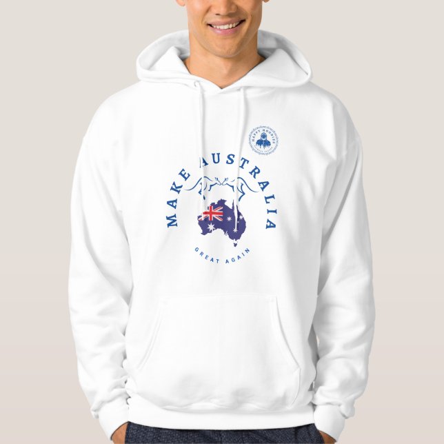 Moletom Faça o Excelente da Austrália de novo Hoodie (Frente)