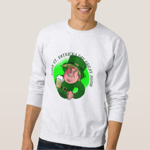 Moletom faça o excelente do st patricks novamente doald tr