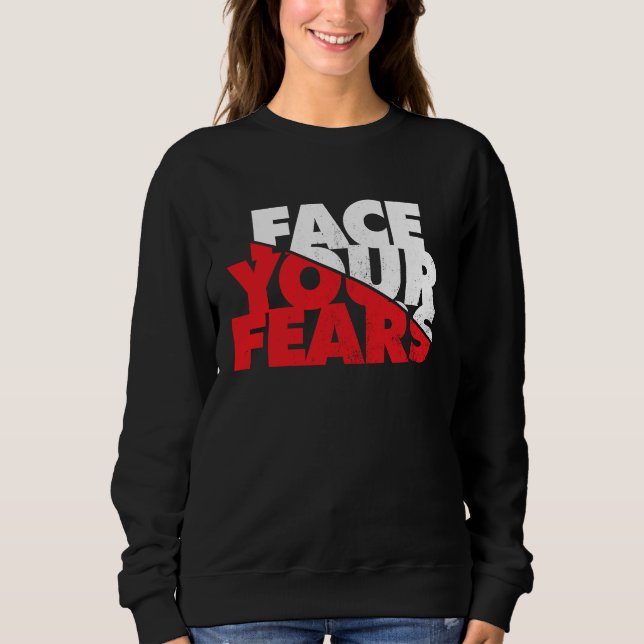 Moletom Face Your Fears (Frente)