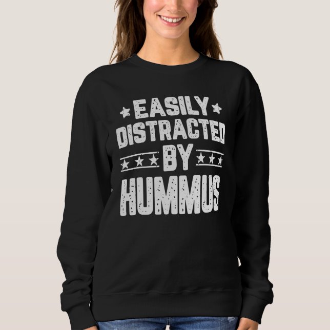 Moletom Facilmente Distraído Por Hummus  Hummus (Frente)