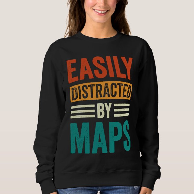 Moletom Facilmente Distraído Por Mapas Professor De Geogra (Frente)