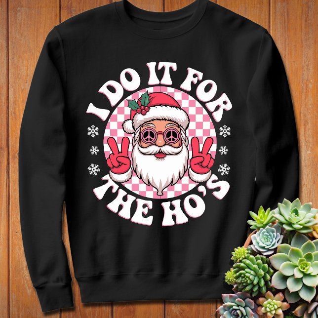 Moletom Faço isso pelo engraçado Papai Noel. (Criador carregado)