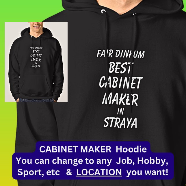 Moletom Fair Dinkum BEST CABINET MAKER em Straya (Criador carregado)