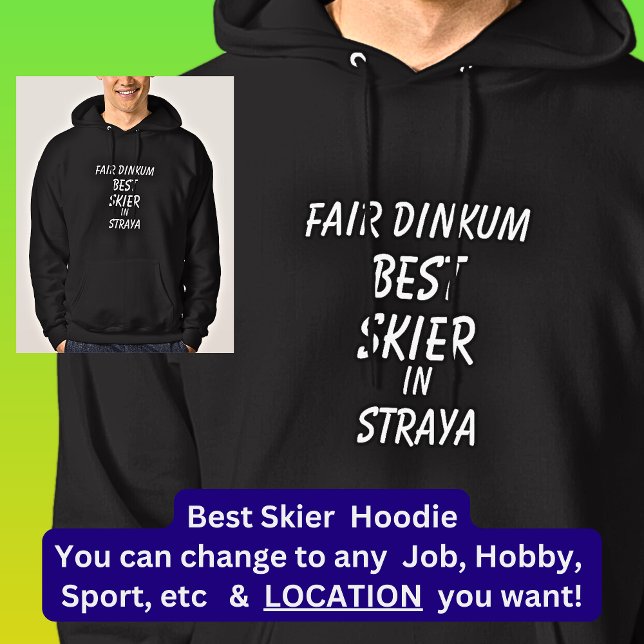 Moletom Fair Dinkum MELHOR SKIER em Straya (Criador carregado)
