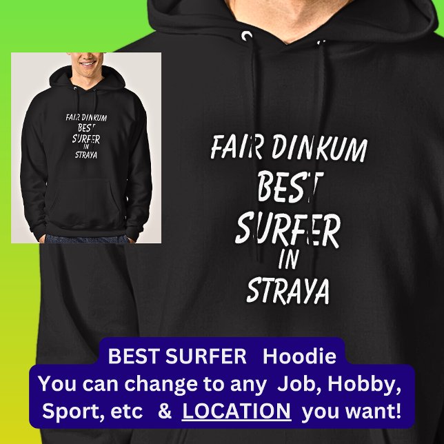 Moletom Fair Dinkum MELHOR SURFER em Straya (Criador carregado)