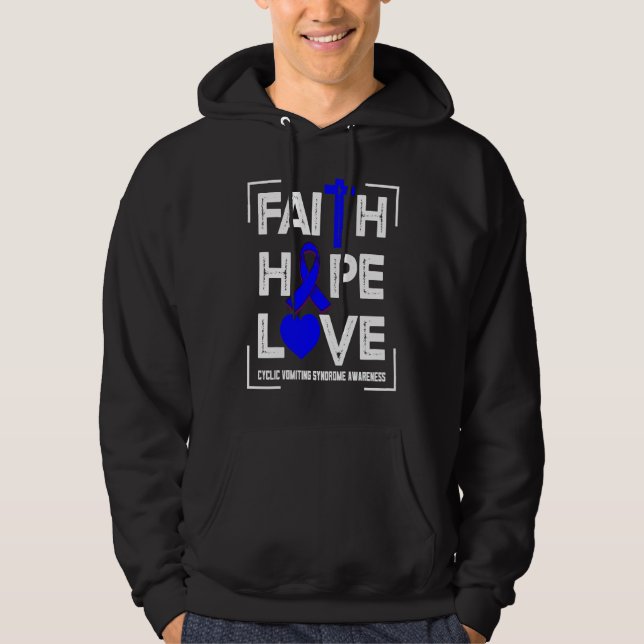 Moletom Faith Hope Love Cyclic Vomiting Syndrome Awareness (Frente)