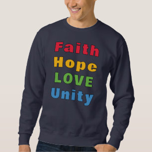 Moletom Faith Hope Love Unity