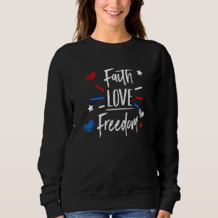 Moletom Faith Love Freedom American Flag 4 De Julho Chris