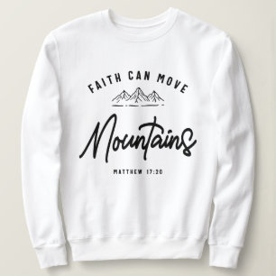 Moletom Faith Move Montanhas Matthew 17:20 Christian