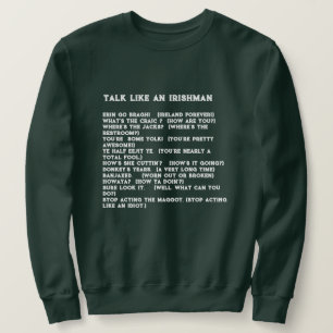 MOLETOM "FALAR COMO UM IRISHMAN", RUA DE HOMENS. DIA DE PA