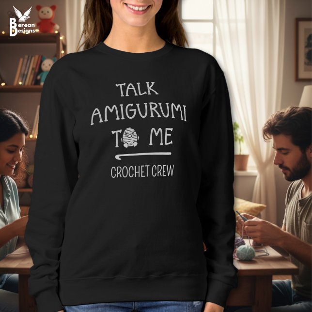 Moletom FALE AMIGURUMI COMIGO Equipe de Crochê Personaliza (Fun TALK AMIGURUMI TO ME Crochet Sweatshirt w/ customizable text. Ideal gift for your Crochet Crew.)