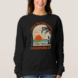 Moletom Fale Com O Sand Chesapeake City Beach Virginia Oc