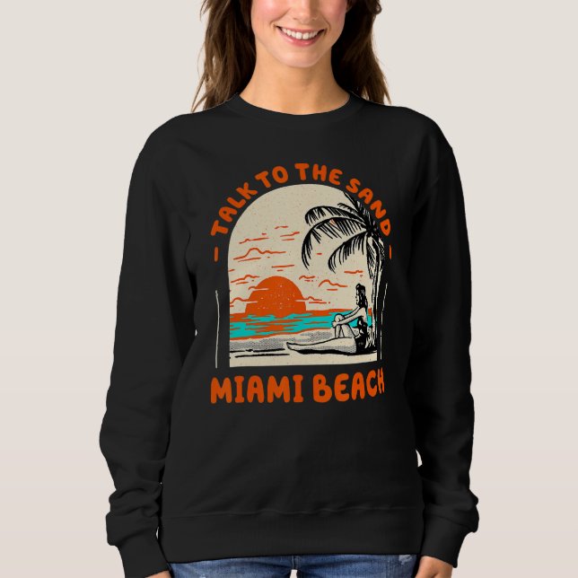 Moletom Fale Com O Sand Miami Beach Ocean Florida Beach B (Frente)
