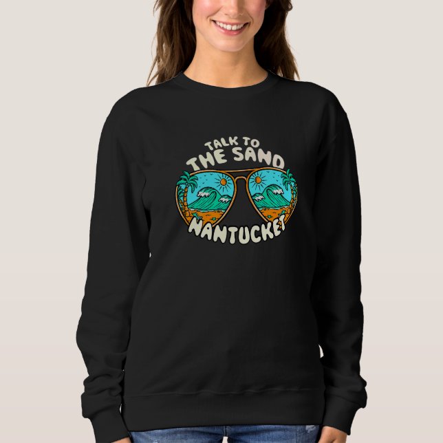 Moletom Fale Com O Sand Nantucket Summer Massachusetts Tr (Frente)