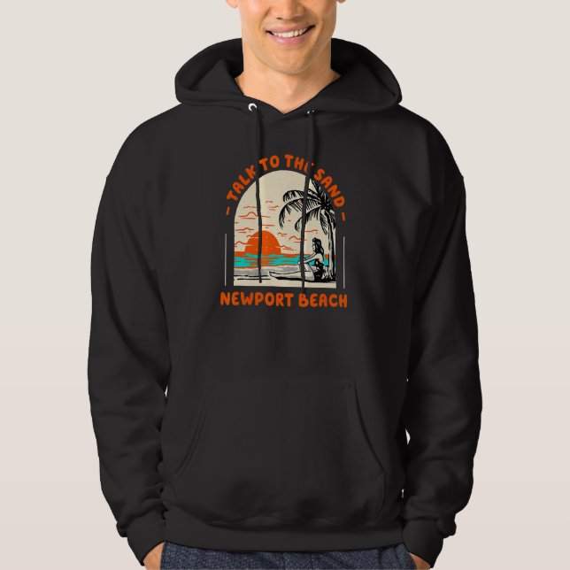 Moletom Fale Com O Sand Newport Beach Ocean California Be (Frente)