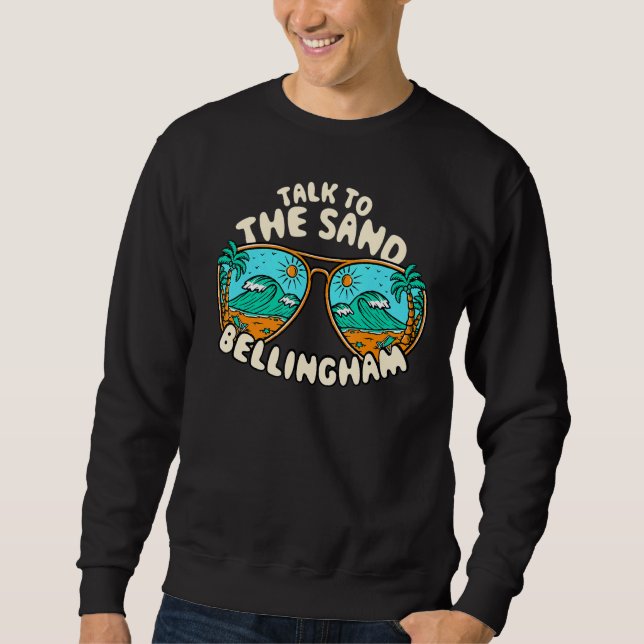 Moletom Fale Com O Trop De Verão De Washington Sand Bellin (Frente)