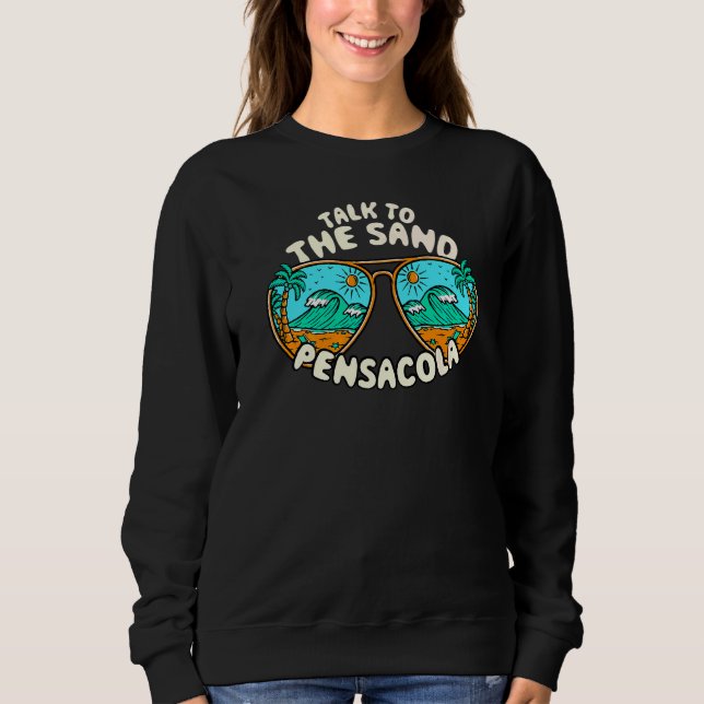 Moletom Fale Com O Tropical Sand Pensacola Summer Florida (Frente)