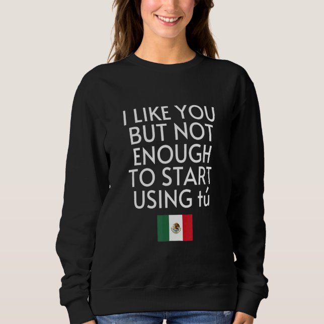 Moletom Fale Espanhol Bandeira do México Usted Tu Mexicano (Frente)