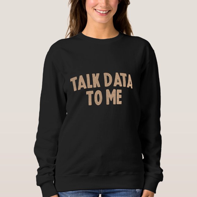Moletom Fale-Me Com Dados Do Data Analyst Data Scientist E (Frente)