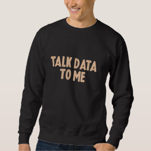 Moletom Fale-Me Com Dados Do Data Analyst Data Scientist E
