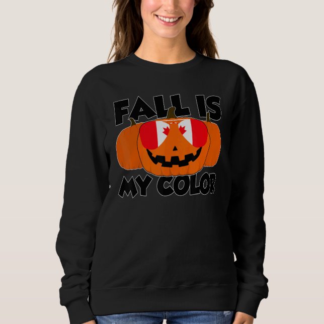 Moletom Fall Is My Color Thanksgiving Pumpkin Canada Glass (Frente)