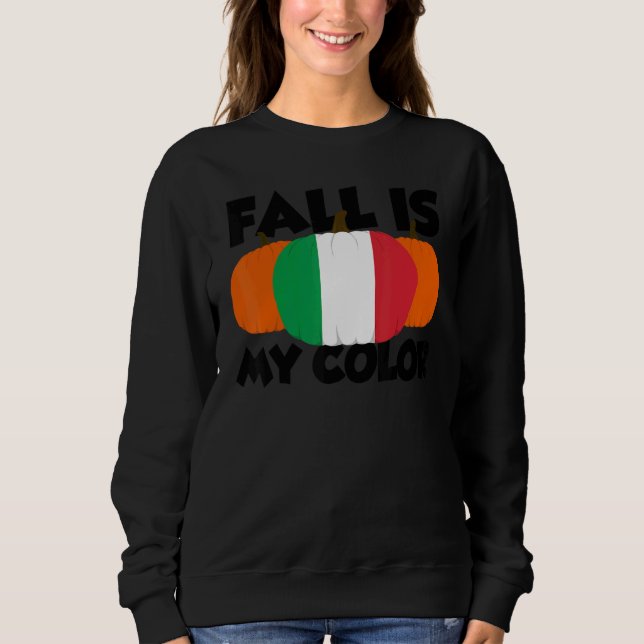 Moletom Fall Is My Color Thanksgiving Pumpkin Italy 2 (Frente)
