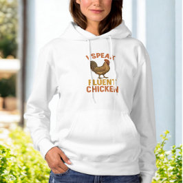 Moletom Falo Fluent Chicken Hoodie Engraçada Poultry Lover
